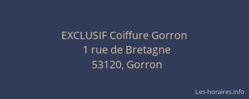 EXCLUSIF Coiffure Gorron