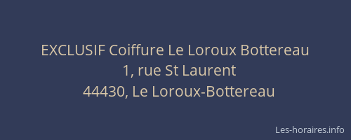 EXCLUSIF Coiffure Le Loroux Bottereau