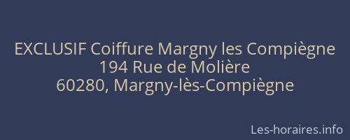 EXCLUSIF Coiffure Margny les Compiègne