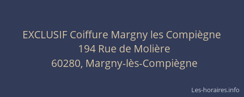 EXCLUSIF Coiffure Margny les Compi&egrave;gne
