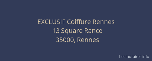 EXCLUSIF Coiffure Rennes