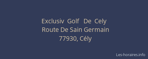 Exclusiv  Golf   De  Cely