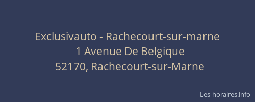 Exclusivauto - Rachecourt-sur-marne
