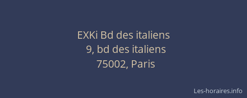 EXKi Bd des italiens