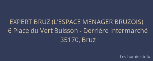 EXPERT BRUZ (L'ESPACE MENAGER BRUZOIS)