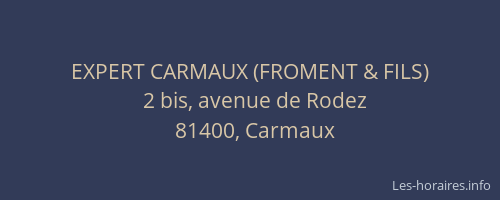 EXPERT CARMAUX (FROMENT & FILS)
