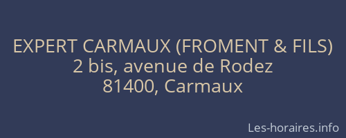EXPERT CARMAUX (FROMENT & FILS)