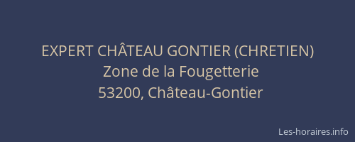 EXPERT CH&Acirc;TEAU GONTIER (CHRETIEN)