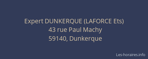 Expert DUNKERQUE (LAFORCE Ets)