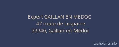 Expert GAILLAN EN MEDOC