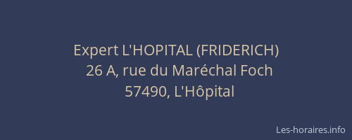 Expert L'HOPITAL (FRIDERICH)