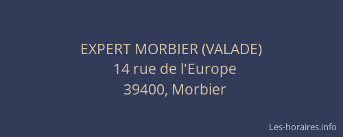 EXPERT MORBIER (VALADE)