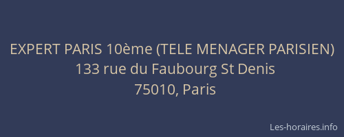 EXPERT PARIS 10ème (TELE MENAGER PARISIEN)