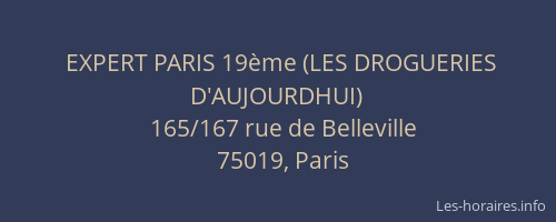 EXPERT PARIS 19ème (LES DROGUERIES D'AUJOURDHUI)