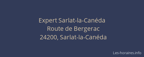 Expert Sarlat-la-Can&eacute;da