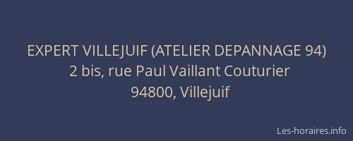 EXPERT VILLEJUIF (ATELIER DEPANNAGE 94)