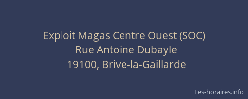 Exploit Magas Centre Ouest (SOC)