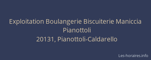 Exploitation Boulangerie Biscuiterie Maniccia