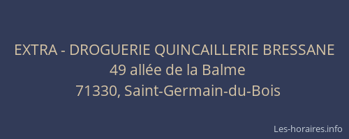 EXTRA - DROGUERIE QUINCAILLERIE BRESSANE