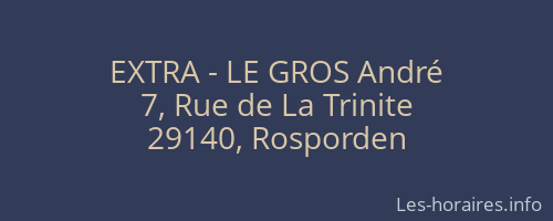 EXTRA - LE GROS André