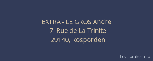 EXTRA - LE GROS André