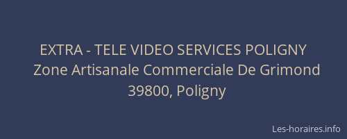 EXTRA - TELE VIDEO SERVICES POLIGNY