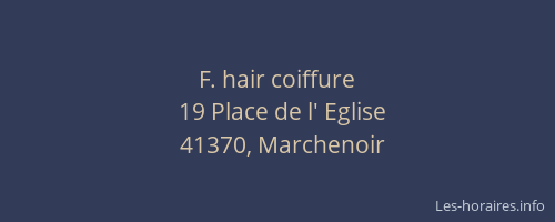 F. hair coiffure