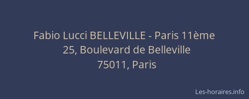 Fabio Lucci BELLEVILLE - Paris 11ème