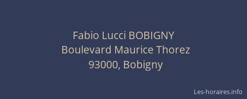 Fabio Lucci BOBIGNY