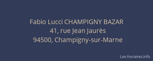 Fabio Lucci CHAMPIGNY BAZAR