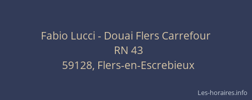 Fabio Lucci - Douai Flers Carrefour