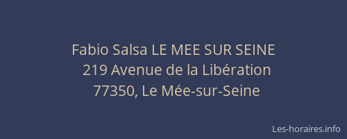 Fabio Salsa LE MEE SUR SEINE