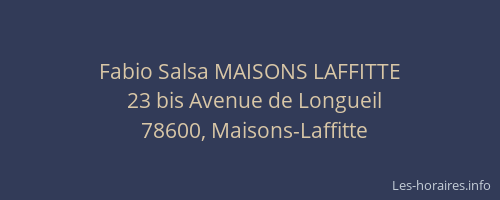 Fabio Salsa MAISONS LAFFITTE