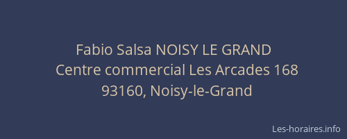 Fabio Salsa NOISY LE GRAND