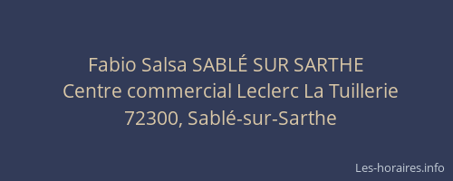 Fabio Salsa SABL&Eacute; SUR SARTHE
