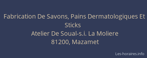 Fabrication De Savons, Pains Dermatologiques Et Sticks