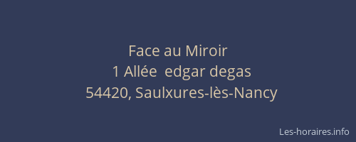 Face au Miroir