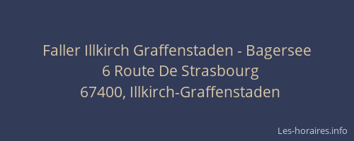 Faller Illkirch Graffenstaden - Bagersee