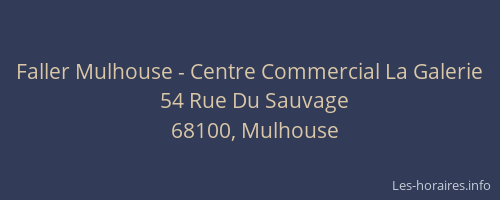 Faller Mulhouse - Centre Commercial La Galerie
