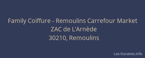 Family Coiffure - Remoulins Carrefour Market