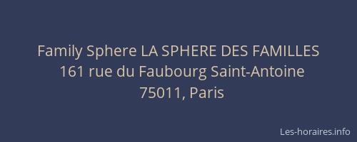 Family Sphere LA SPHERE DES FAMILLES