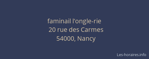 faminail l'ongle-rie