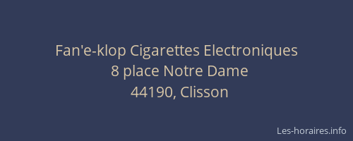 Fan'e-klop Cigarettes Electroniques