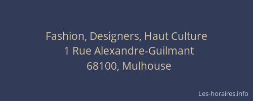 Fashion, Designers, Haut Culture