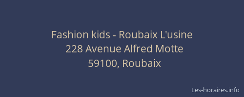Fashion kids - Roubaix L'usine