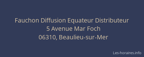 Fauchon Diffusion Equateur Distributeur
