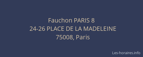 Fauchon PARIS 8