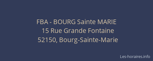 FBA - BOURG Sainte MARIE