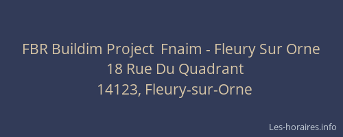 FBR Buildim Project  Fnaim - Fleury Sur Orne