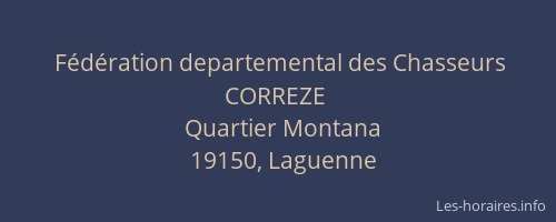 F&eacute;d&eacute;ration departemental des Chasseurs CORREZE